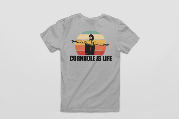 Cornhole Is Life T-Shirt - Image 3