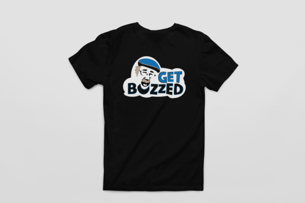 Get Buzzed T-Shirt - Image 3